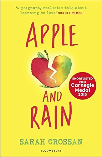 'A poignant, realistic tale about learning to love' SUNDAY TIMES
APPLE AND RAIN
SARAH CROSSAN
BLOOMSBURY
SHORTLISTED CILIP CARNEGIE MEDAL 2015
Image of a red and green apple sliced in half by lightning