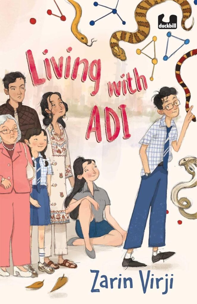 Book Cover
Text:
Living with Adi
Zarin Virji
Illustration of a boy looking at snakes, while five others look on, their expressions ranging from kind to disgusted.