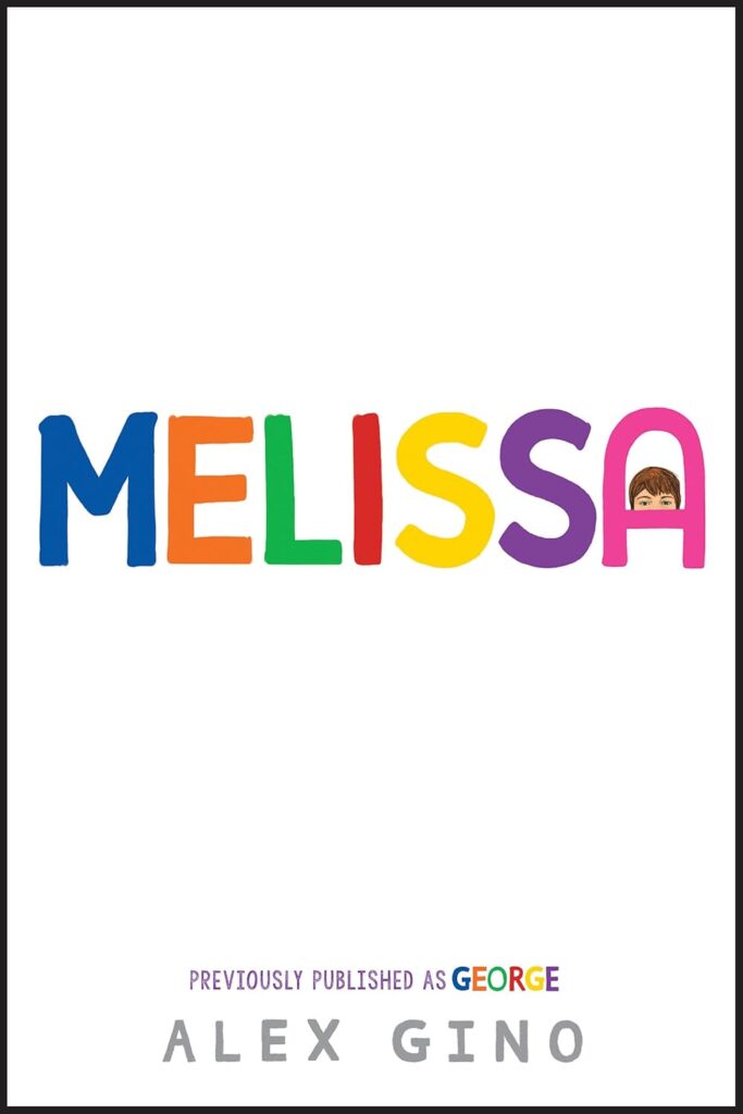 Book Cover
Melissa
previously published as 'George'
Alex Gino