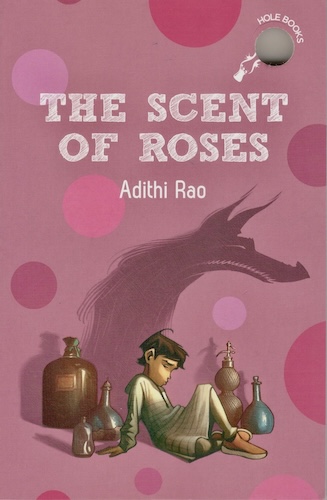 Book cover
The Scent of Roses
Adithi Rao
Image of a sad boy whose shadow looks like a wolfish dog. Glass bottles of rosewater are around