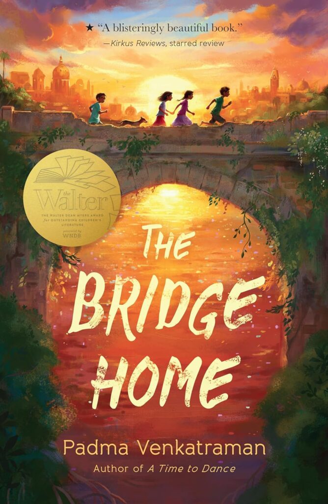 Book Cover
THE BRIDGE HOME
Padma Venkatraman
Author of 'A Time to Dance'
Image of four children running on a bridge across orange water