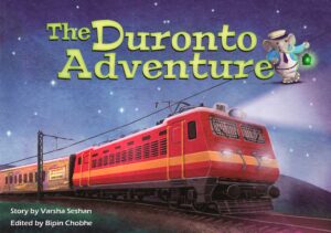 The Duronto Adventure by Varsha Seshan