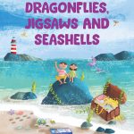Cover of Dragonflies, Jigsaws and Seashells