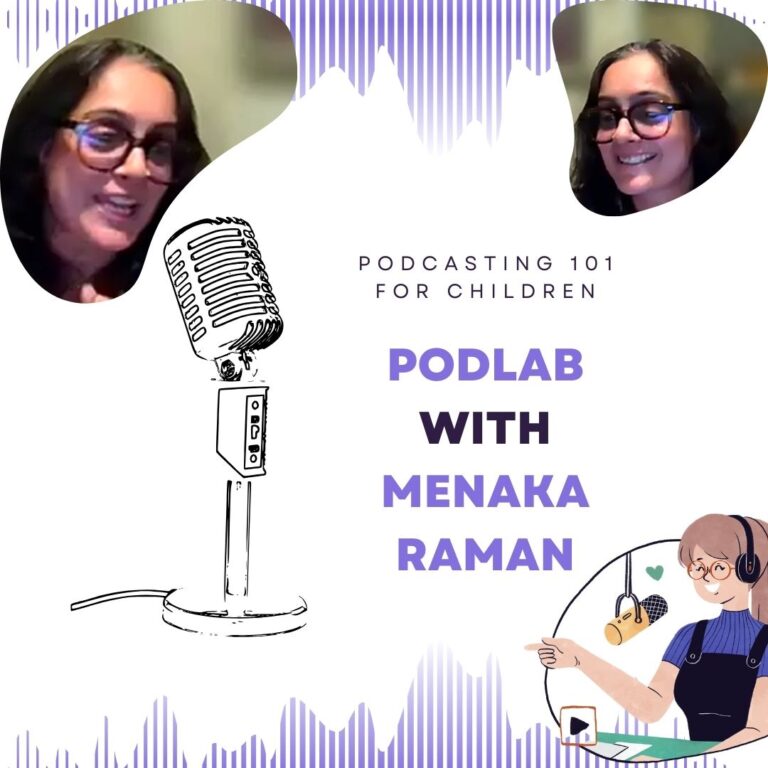 PodLab with Menaka Raman