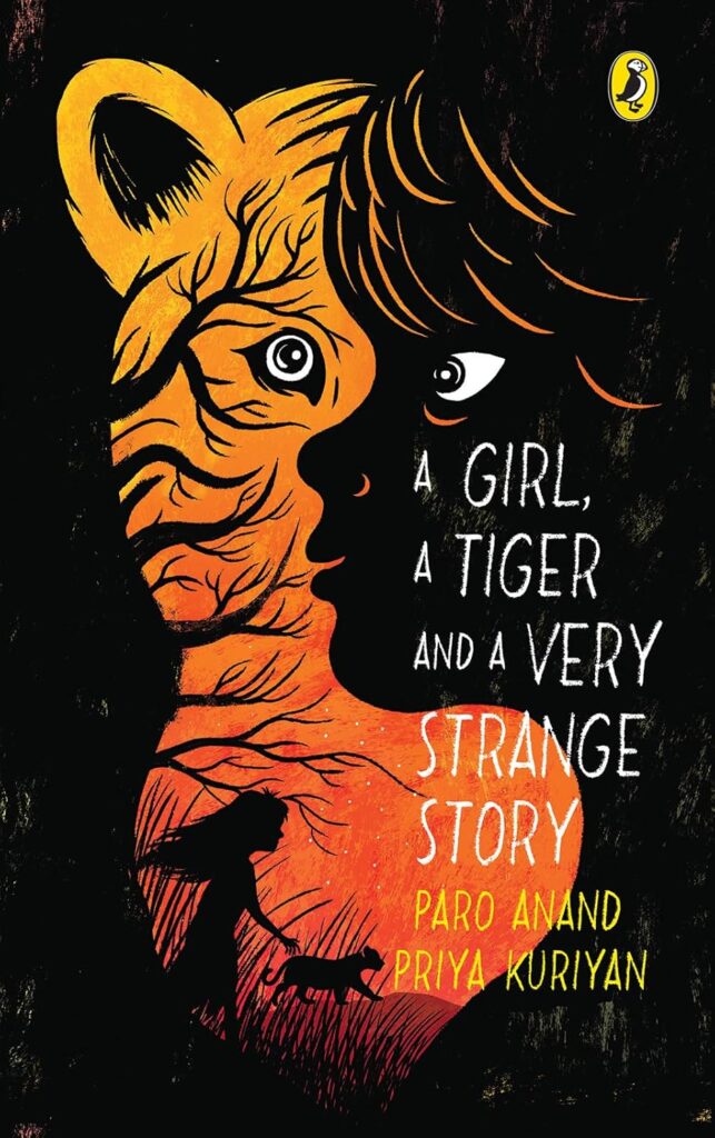 Book Cover
A Girl, a Tiger and a Very Strange Story
Paro Anand
Priya Kuriyan
Overlapping silhouettes of a girl and a tiger