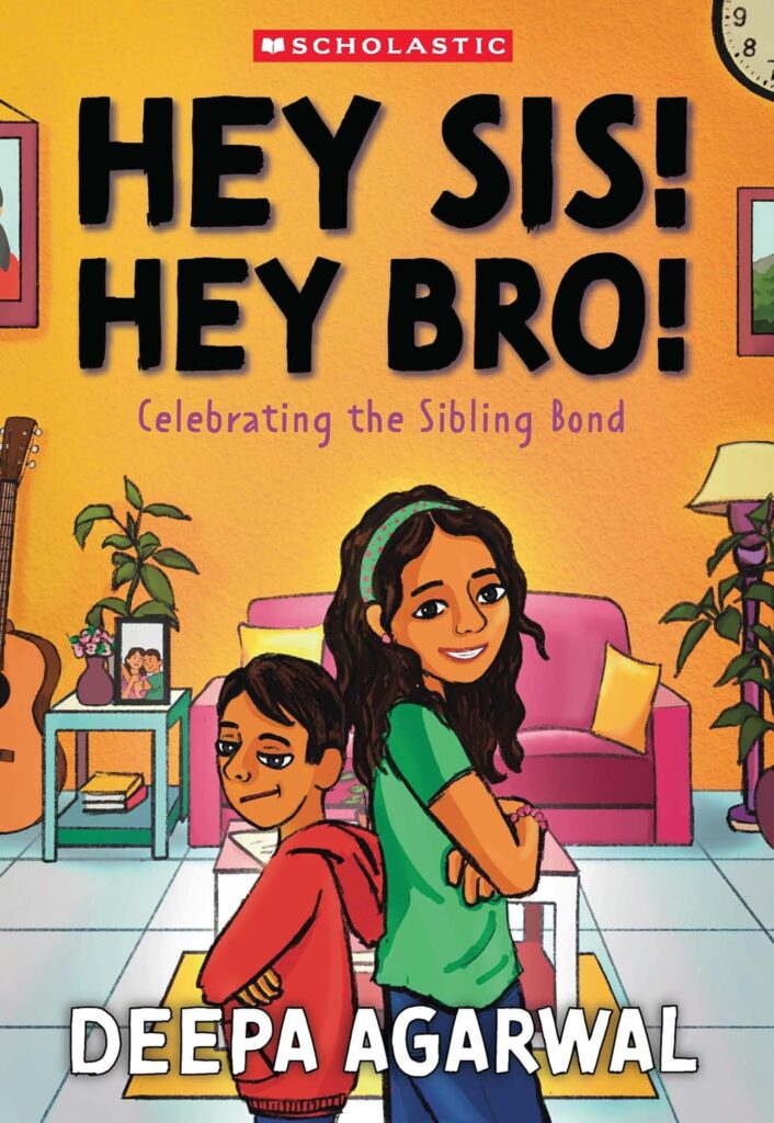 Book Cover
Hey Sis! Hey Bro!
Celebrating the Sibling Bond
Deepa Agarwal
Illustration of a boy and girl standing back to back in a living room