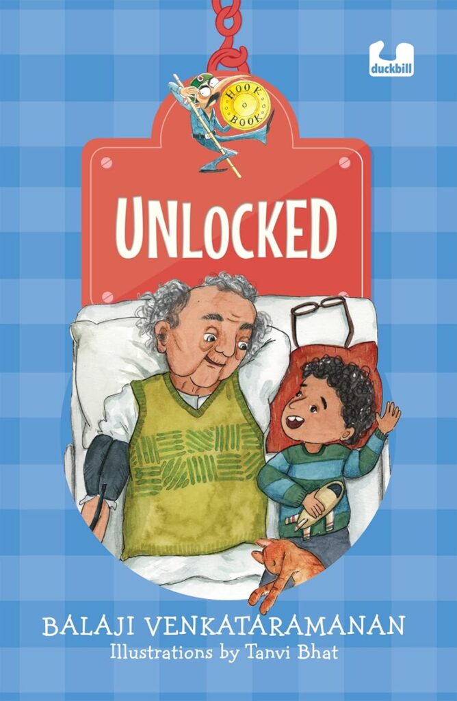 Book Cover
Unlocked
Balaji Venkataramanan
Illustrations by Tanvi Bhat
Image of a boy and his grandfather, lying in bed, talking